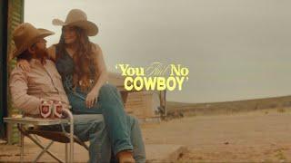 Jenna Paulette - You Ain't No Cowboy (Official Music Video)