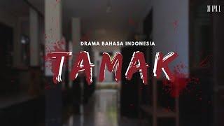 TAMAK||DRAMA B.INDONESIA XI IA 1