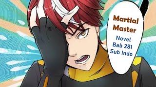 Martial Master Chapter 432 - 433 [part 1] Spoiler Sub Indo | Novel Bab 281 Update