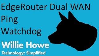 EdgeRouter Dual WAN Ping Watchdog