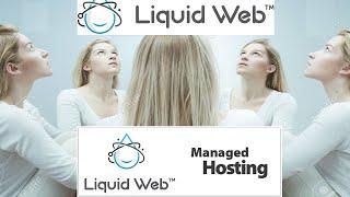 LiquidWeb Hosting | Liquid Web Managed Web Hosting Solutions