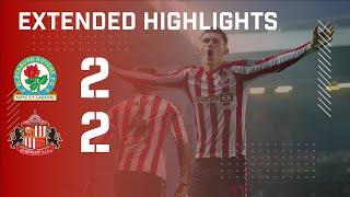 Extended Highlights | Blackburn Rovers 2 - 2 Sunderland AFC