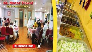 Tasty Food for AL Mataf Travel Umrah Group | Umrah Packages 2023 Call : 8750102283