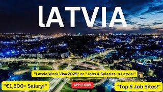 **"Latvia Work Visa 2025: Requirements, Salaries & Job Tips!"**