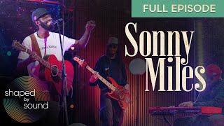 Sonny Miles | Shaped by Sound: Full Episode | PBS North Carolina