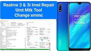 REALME 3 3i IMEI RIPAIR UMT MTK TOOL / REALME 3/3i EMCP CHANGE EASY PROCESS