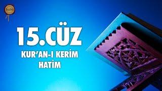 15. Cüz Kuran-ı Kerim Hatim Dinle | Ali Turan | fussilet Kuran Merkezi