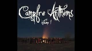 Campfire Anthems - Let It Be Alive