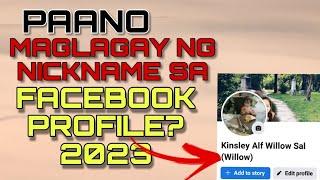 Paano maglagay ng nickname sa facebook? 2023