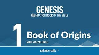 Bible Study on Genesis - #1 - Introduction to Genesis – Mike Mazzalongo | BibleTalk.tv