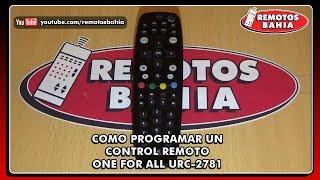 COMO PROGRAMAR CONTROL REMOTO UNIVERSAL ONE FOR ALL URC-2781 EN TELEVISOR O CUALQUIER EQUIPO