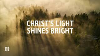 Christ's Light Shines Bright | Audio Reading | Our Daily Bread Devotional | November 27, 2024