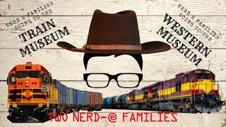 Nerd E FAMILIES going to the TRAIN MUSEUM