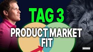 Tag 3 von 90 - Product Market Fit