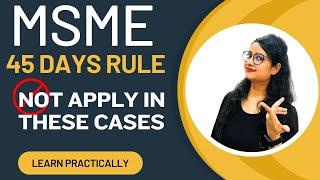 MSME 45 days payment rule not applicable