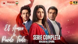 Novela India Completa: El Amor lo Puede Todo - Kasautii Zindagii Kay Doblada en Español