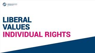 Liberal Values: Individual Rights