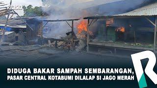 Diduga Bakar Sampah Sembarangan, Pasar Central Kotabumi Dilalap Si Jago Merah