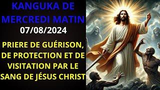 KANGUKA DE MERCREIDI (PRIERE DE GUÉRISON, DE PROTECTION ET DE VISITATION PAR LE SANG DE JÉSUS CHRIST