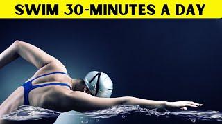 Swim 30-Minutes A Day And See What Happens - Amazing Health Benefits Of Swimming Revealed