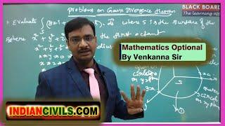 How to solve problems on Gauss Divergence theorem - Mathematics optional by VenkannaSir