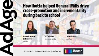 Ad Age Studio 30 Live: Back-to-school lessons from Ibotta and General Mills