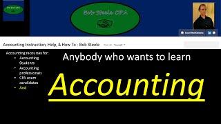 Accounting Instruction, Help, & How To - Bob Steele Overview.