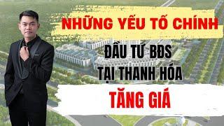 NHỮNG YẾU TỐ CHÍNH ĐỂ GIÚP THỊ TRƯỜNG ĐẦU TƯ BĐS THANH TĂNG GIÁ NĂM 2024