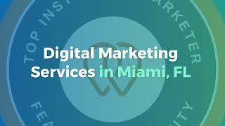 Digital Marketing Services In Miami, Florida