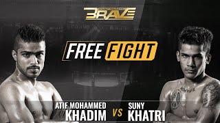 FREE MMA Fight | Atif Mohammed Khadim vs Suny Khatri | BRAVE CF 1