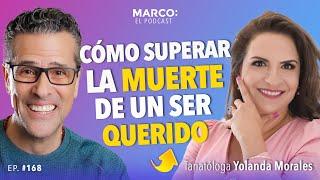 Cómo superar la pérdida de un ser querido - Yolanda Morales  y Marco Antonio Regil