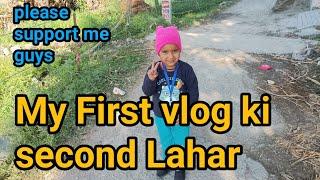 My First Vlog Ki Second Lahar।। पहले व्लॉग दूसरी लहर।। #myfirstblog #souravjoshivlogs #mysecondvlog