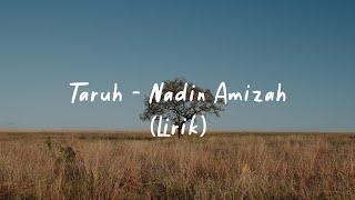 Taruh - Nadin Amizah (Lirik)