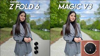 Samsung Galaxy Z Fold 6 VS Honor Magic V3 | Camera Test Comparison