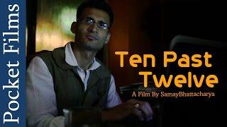 Thriller Short Film -Ten Past Twelve (with English Subtitles) | Pocket Films