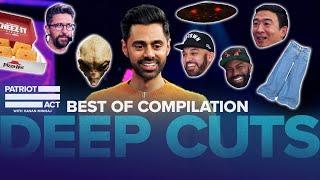 Best Of Hasan On Deep Cuts | Patriot Act with Hasan Minhaj | Netflix