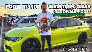 POIZN M340i Wins First Place in 11 Sec Class at Drag Rivals 4 2023 - SKVNK LIFESTYLE EPISODE 189