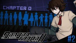 Danganronpa! Rejected Zer0 || Chapter 0 || EP #2