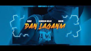 Gunz X Jakim-Dan Laganm(Prod by Giorgio Bello)