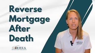 Reverse Mortgage After Death