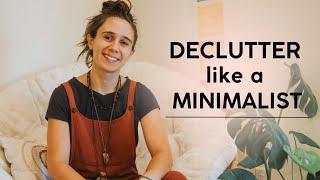 How to Declutter & Go Minimalist Without Regret