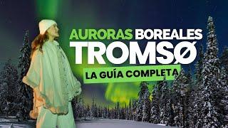 TROMSØ️ ¿Cuanto cuesta? y ¿Cómo ver AURORAS BOREALES?