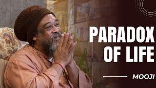 Mooji EXPOSES Greatest Paradox Of Life