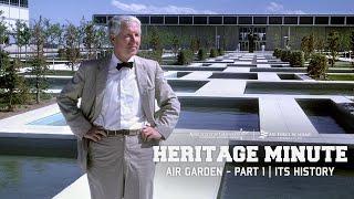 The Air Garden - Part 1 | Heritage Minute with Steve Simon '77