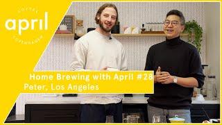 Peter - Los Angeles | Home Coffee Brewing with April #28