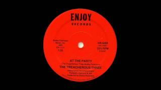 At The Party / The Treacherous Three / 1980