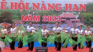 Múa Lung Linh Noọng  Sao - Bản Vàng Pheo - Lễ Hội Nàng Han năm 2023