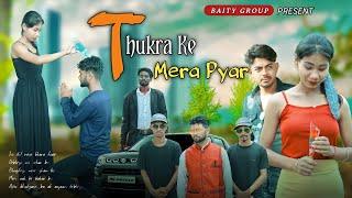 Thukra Ke Mera Pyar | Mera Intkam Dekhegi | Garib Ladka | Amir Ladki | The Thukra Ke Mera Pyar Story