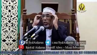 Sayyid Aidarus Shariff Alwy - Ufisadi ni Haram