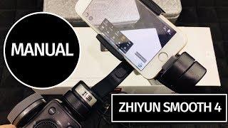 SetUp Manual Zhiyun Smooth 4 3-Axis Handheld Gimbal Stabilizer - how to Sync and setup